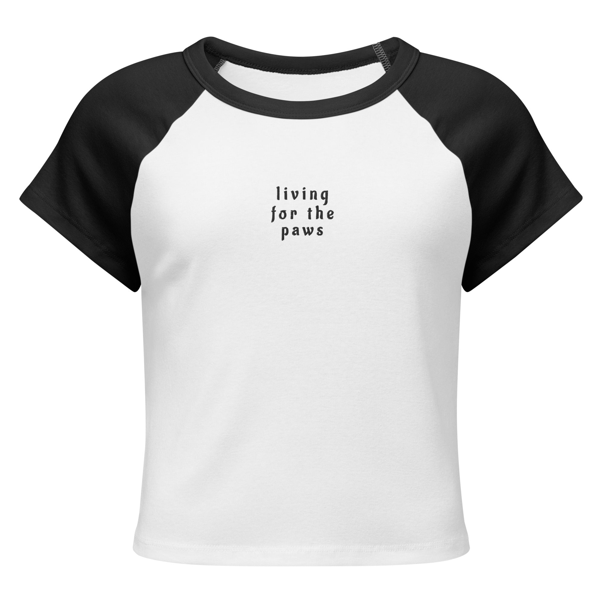 LIVING FOR THE PAWS WOMENS BABY TEE